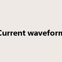Current waveform是什么意思