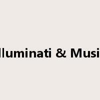 illuminati & Music是什么意思