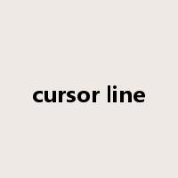 cursor line是什么意思