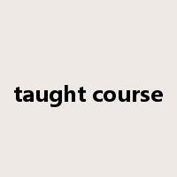 taught course是什么意思