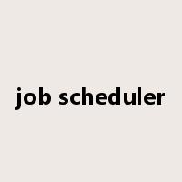 job scheduler是什么意思