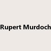 Rupert Murdoch是什么意思