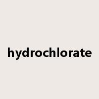 hydrochlorate是什么意思