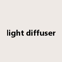 light diffuser是什么意思