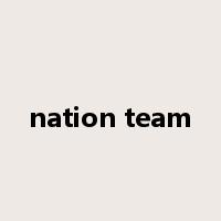 nation team是什么意思