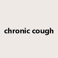 chronic cough是什么意思