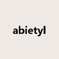 abietyl是什么意思