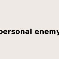 personal enemy是什么意思