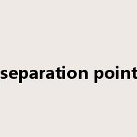 separation point是什么意思