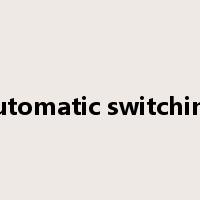 automatic switching是什么意思