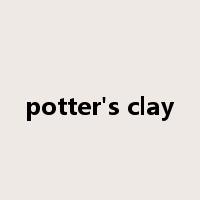 potter's clay是什么意思