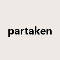 partaken是什么意思
