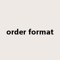 order format是什么意思