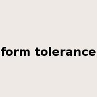 form tolerance是什么意思