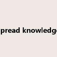 spread knowledge是什么意思