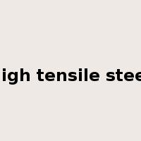high tensile steel是什么意思