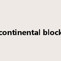 continental block是什么意思