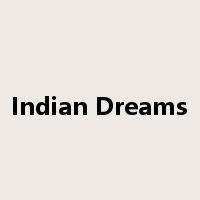 Indian Dreams是什么意思