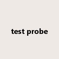 test probe是什么意思