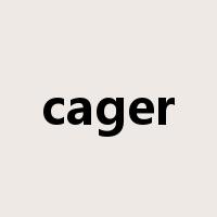 cager是什么意思