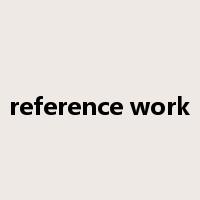 reference work是什么意思