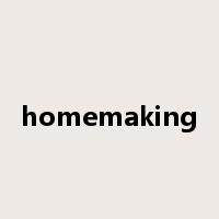 homemaking是什么意思