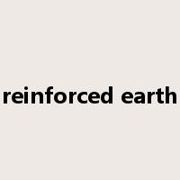 reinforced earth是什么意思
