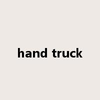hand truck是什么意思
