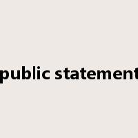 public statement是什么意思