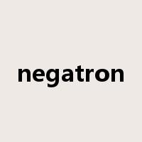 negatron是什么意思