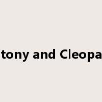 Antony and Cleopatra是什么意思