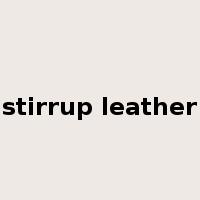 stirrup leather是什么意思