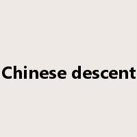 Chinese descent是什么意思