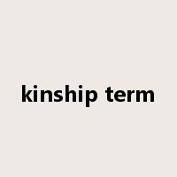 kinship term是什么意思