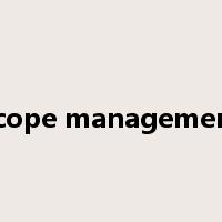scope management是什么意思