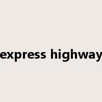 express highway是什么意思