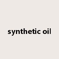 synthetic oil是什么意思