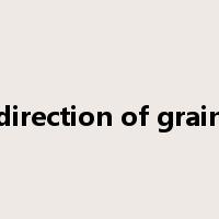 direction of grain是什么意思