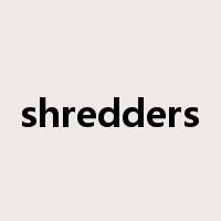 shredders是什么意思