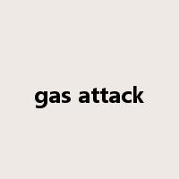 gas attack是什么意思