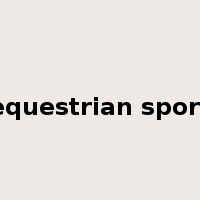 equestrian sport是什么意思