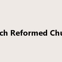 Dutch Reformed Church是什么意思