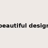 beautiful design是什么意思