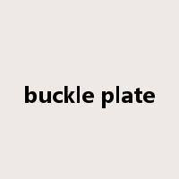 buckle plate是什么意思