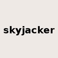 skyjacker是什么意思