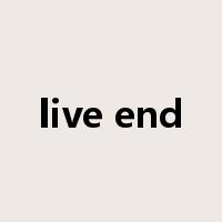 live end是什么意思