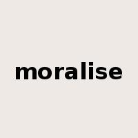 moralise是什么意思