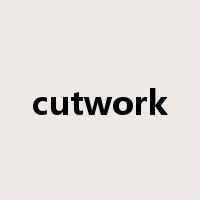 cutwork是什么意思