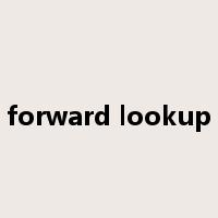 forward lookup是什么意思