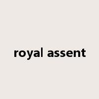 royal assent是什么意思